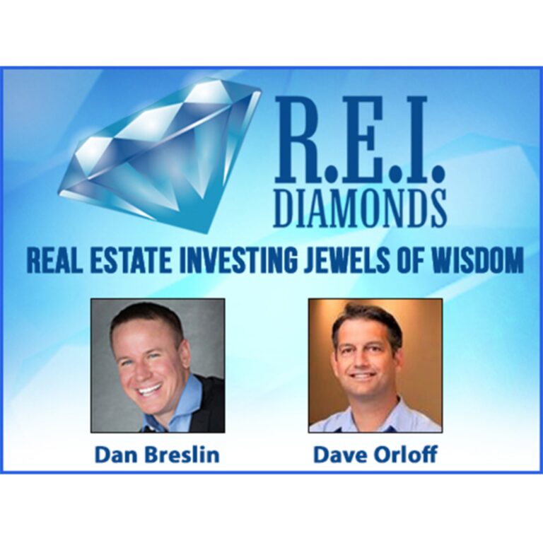 REI Diamonds Show with Dave Orloff on Financing Rentals & Fix & Flip Deals