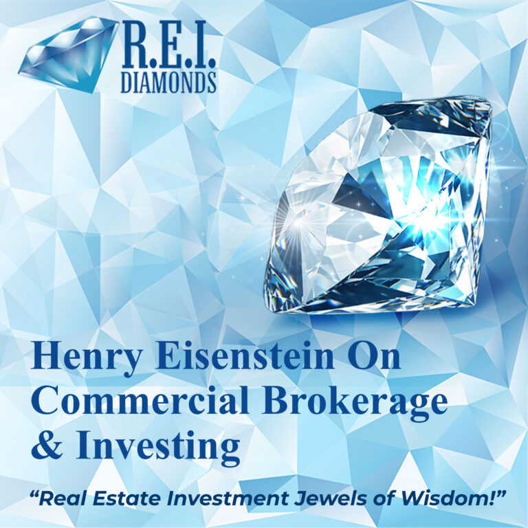 Henry Eisenstein on Commercial Brokerage & Investing