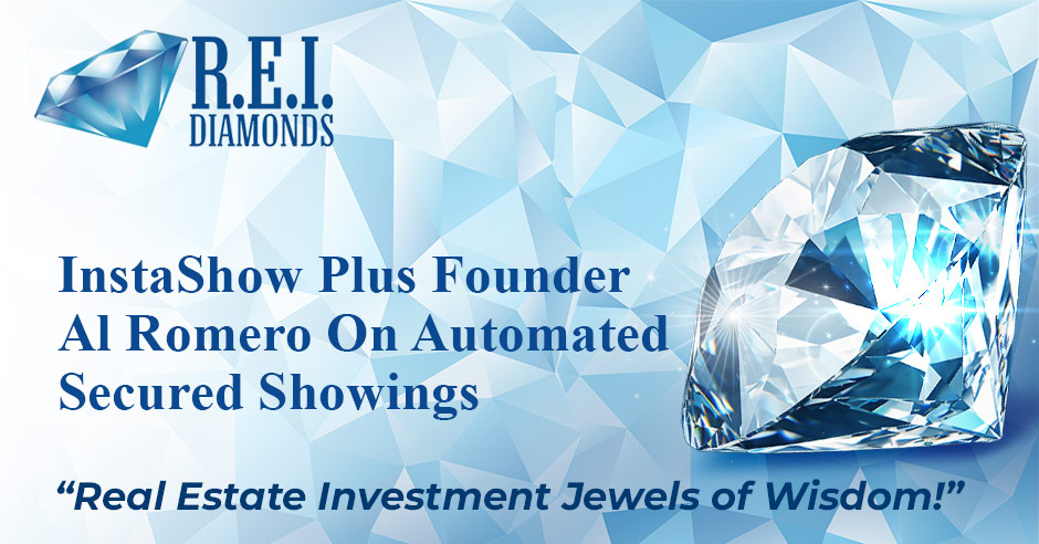 The REI Diamonds Show - Daniel Breslin | Al Romero | Property Showings